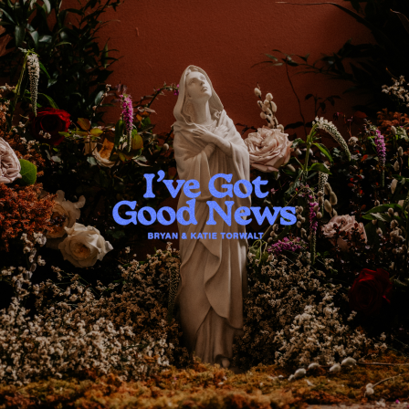 I’ve Got Good News